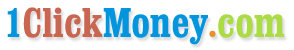 1ClickMoney.com